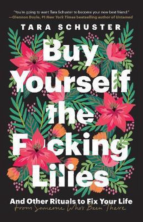 Buy Yourself the Fcking Lilies And Other Rituals to Fix Your Life, from Someone Who's Been There