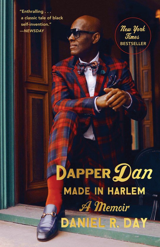 Dapper Dan Made in Harlem A Memoir