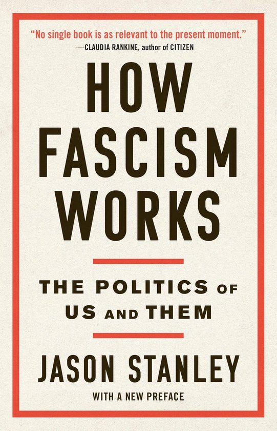 How Fascism Works The Politics of Us and Them