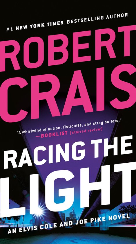 An Elvis Cole and Joe Pike Novel- Racing the Light