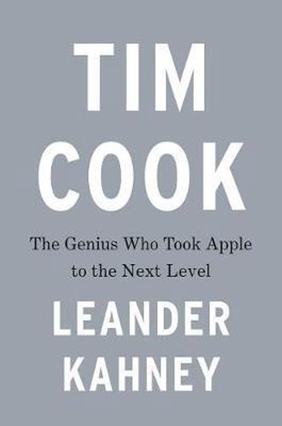 Tim Cook: The Genius Who Took Apple to the Next Level