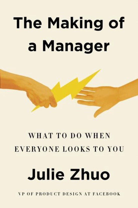 The Making of a Manager