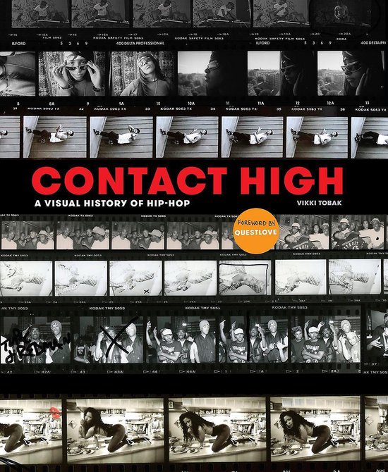 Contact High 40 Years of Rap and Hiphop Photography CLARKSON POTTER