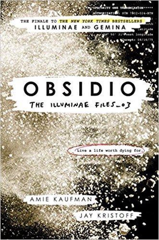 The Illuminae Files 3. Obsidio