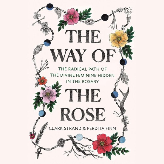 The Way of the Rose