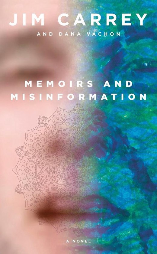 Memoirs and Misinformation A Novel