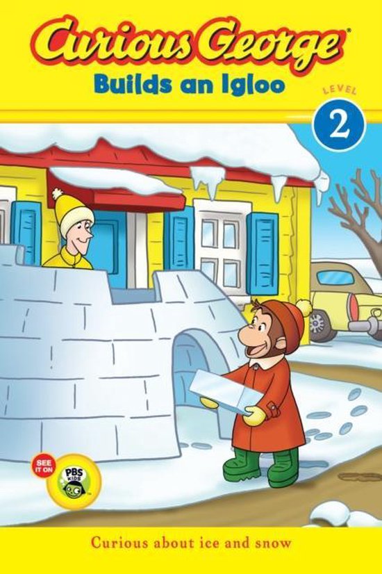 Curious George Builds An Igloo