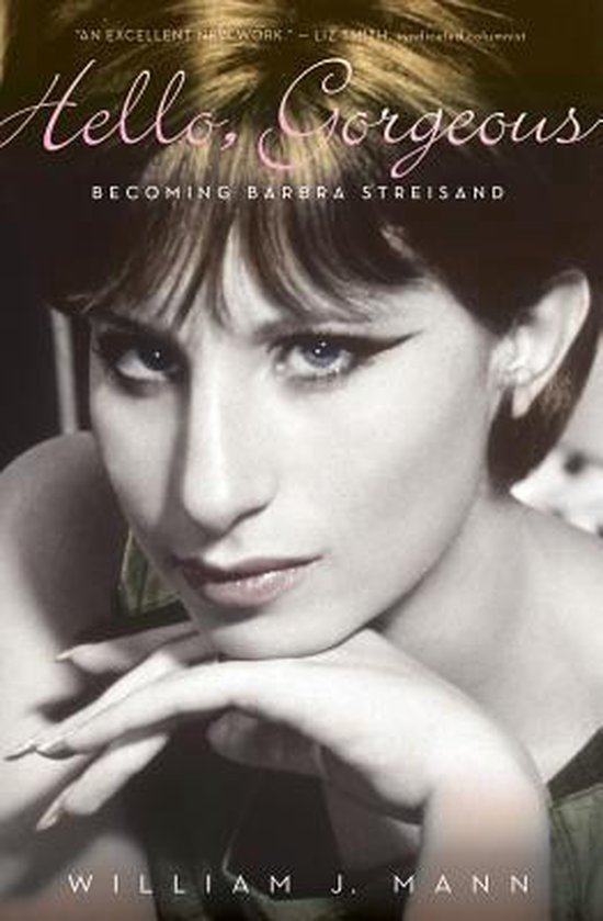 Hello, Gorgeous: Becoming Barbra Streisand