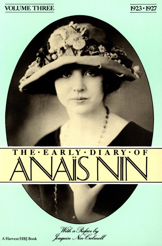 The Early Diary of Anais Nin, Vol. 3 (1923-1927)