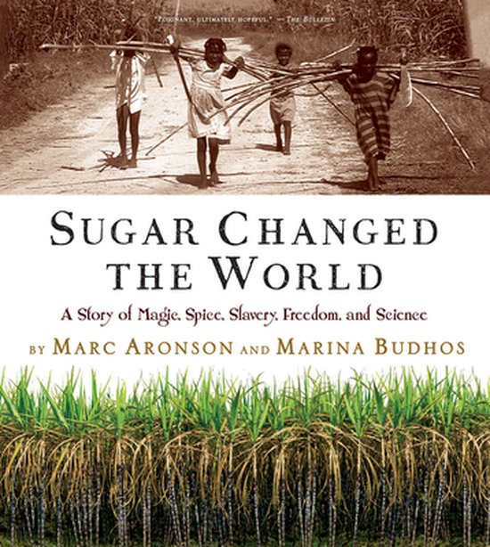 Sugar Changed the World