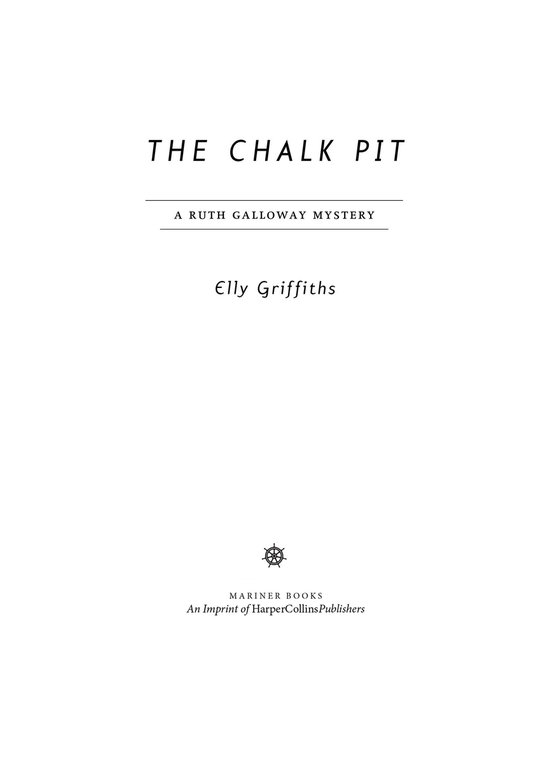Ruth Galloway Mysteries 9 - The Chalk Pit