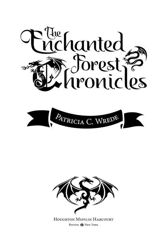 Enchanted Forest Chronicles - The Enchanted Forest Chronicles