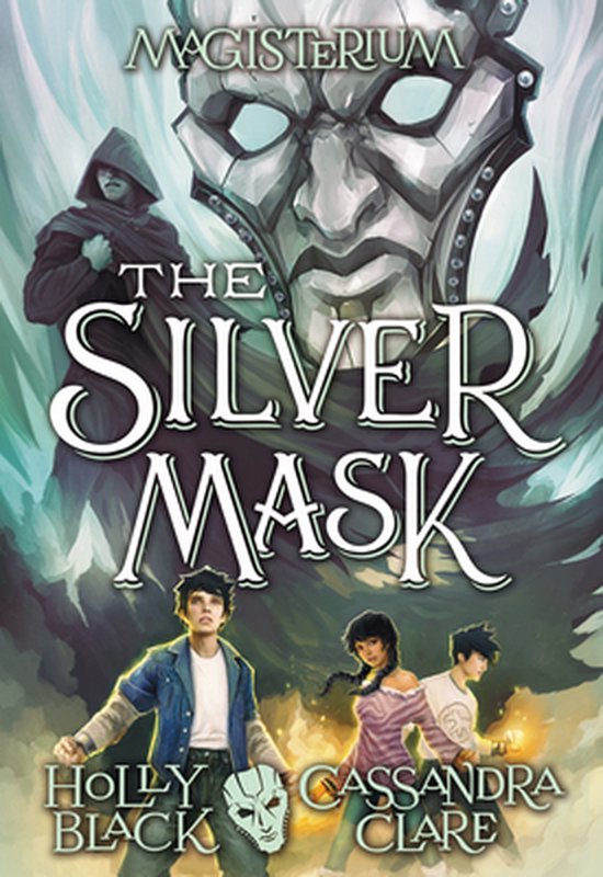 The Silver Mask (Magisterium #4), 4