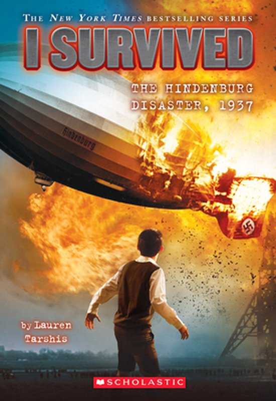 I Survived the Hindenburg Disaster 1937