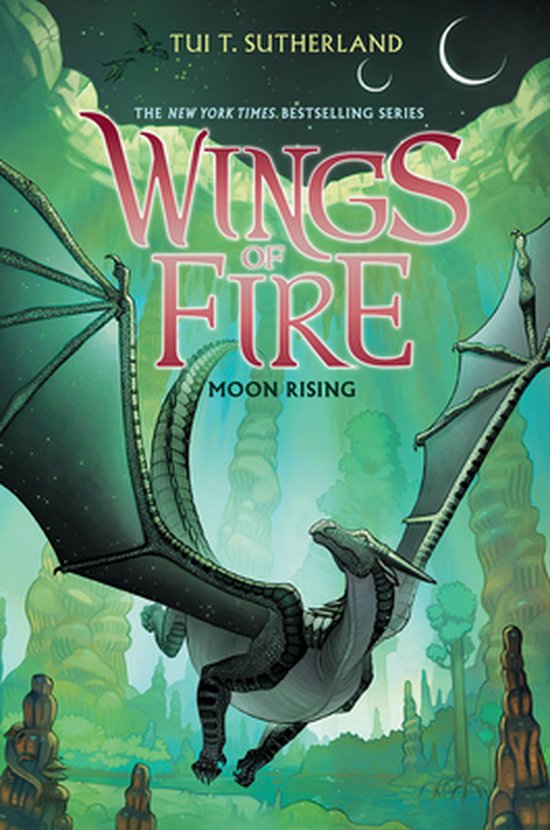 Wings Of Fire Book Six: Moon Rising