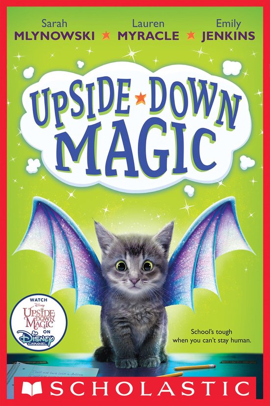 Upside-Down Magic 1 - Upside-Down Magic (Upside-Down Magic #1)