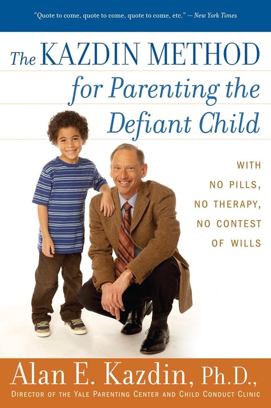 Kazdin Method For Parenting The Defiant