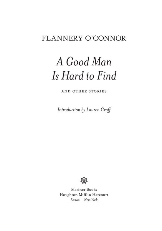 A Good Man Is Hard to Find and Other Stories