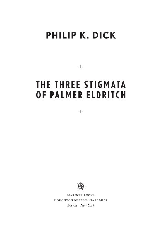 The Three Stigmata of Palmer Eldritch