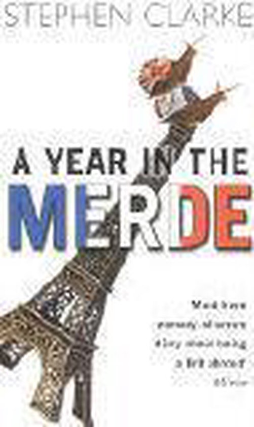 A Year In The Merde