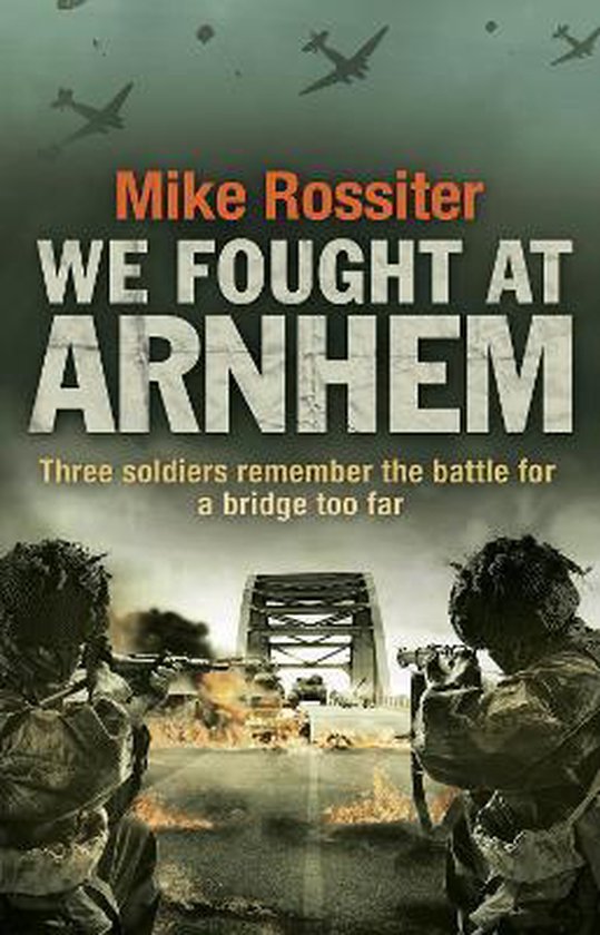 We Fought At Arnhem