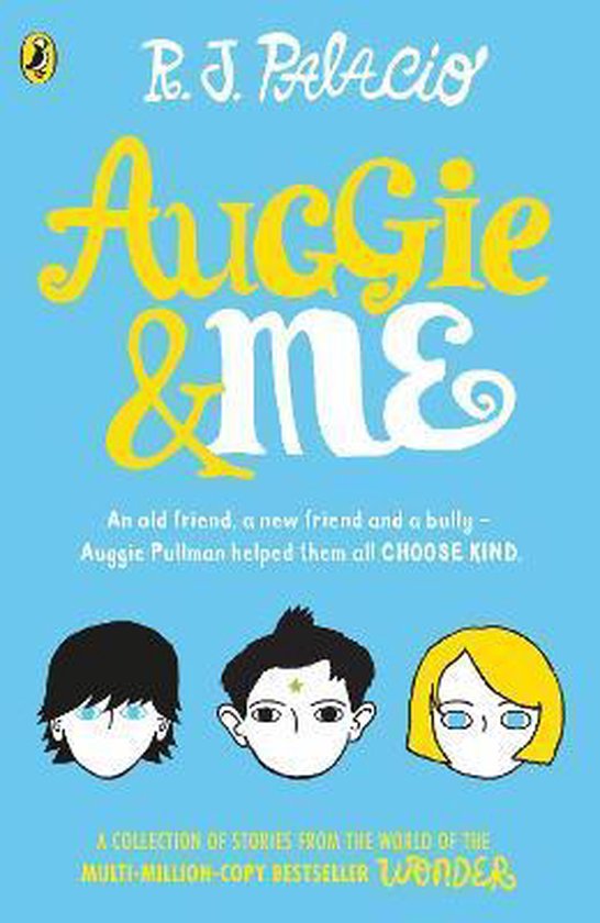 Auggie & Me Three Wonder Stories