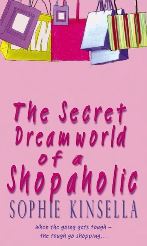 The Secret Dreamworld Of A Shopaholic