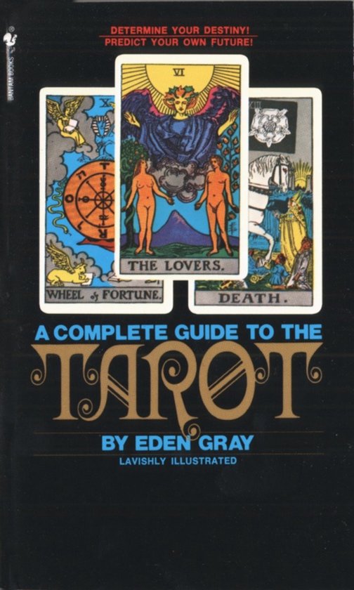 Complete Guide To The Tarot