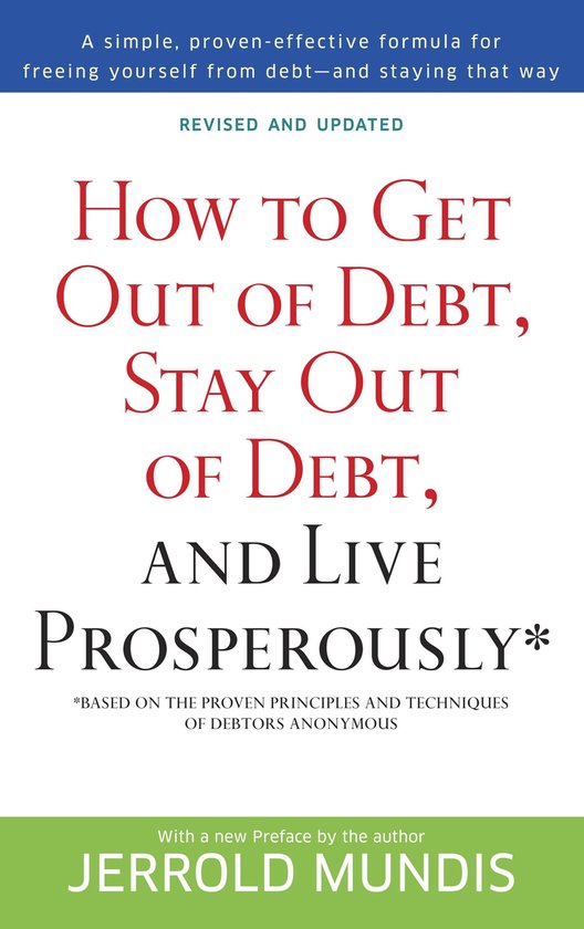 How to Get Out of Debt Stay Out of Debt