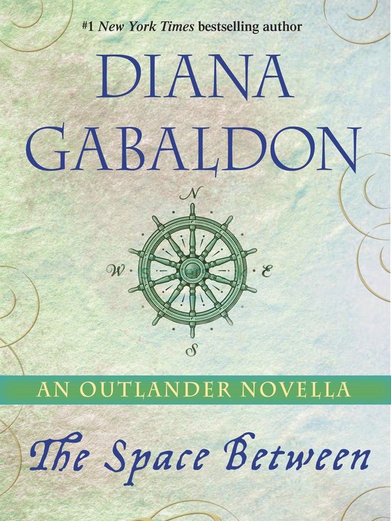 Outlander - The Space Between: An Outlander Novella