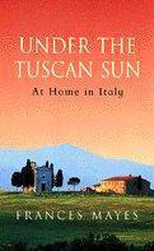 Under The Tuscan Sun