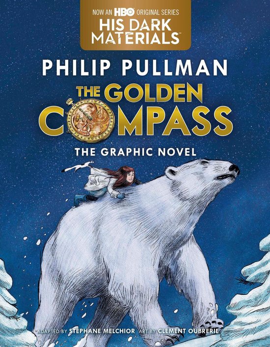 His Dark Materials 1 - The Golden Compass Graphic Novel, Complete Edition