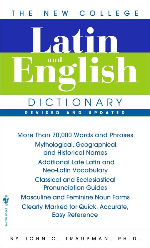 The Bantam New College Latin & English Dictionary