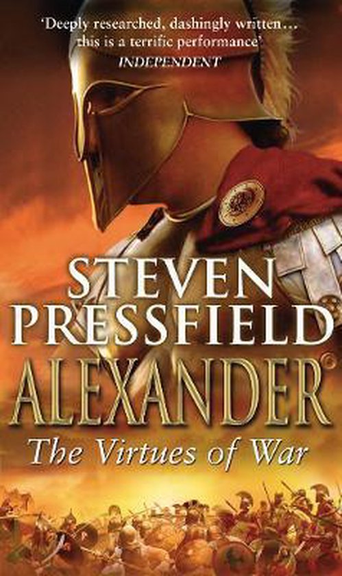 Alexander The Virtues Of War