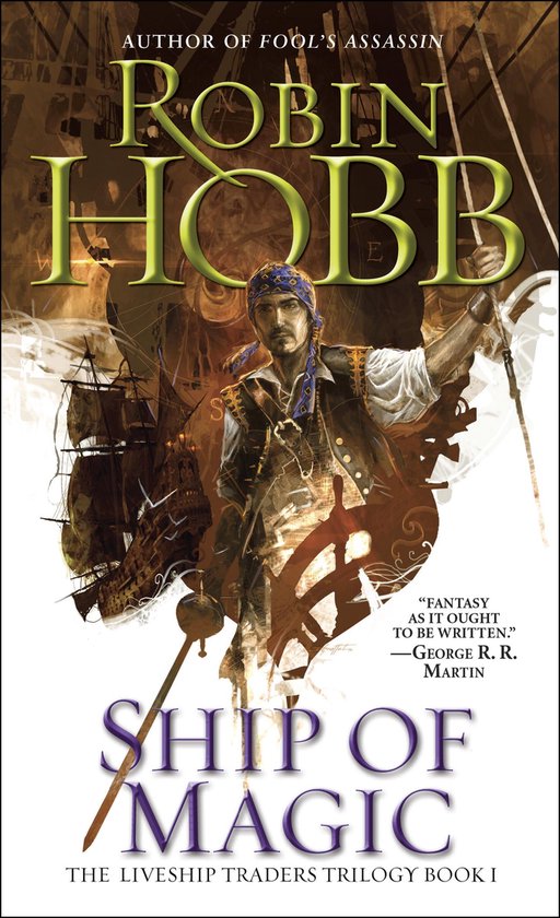 Liveship Traders Trilogy 1 - Ship of Magic