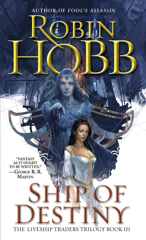 Liveship Traders Trilogy 3 - Ship of Destiny