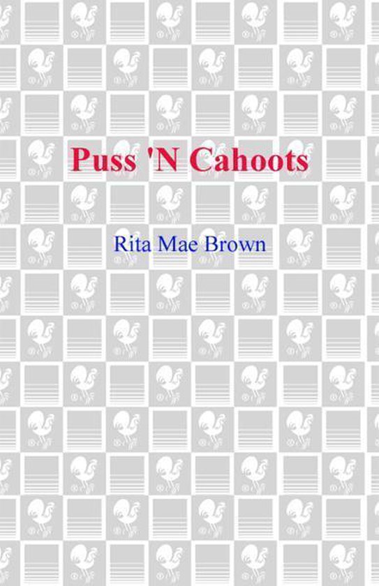 Mrs. Murphy 15 - Puss 'n Cahoots