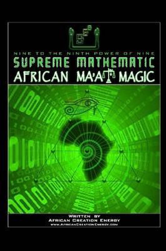 Supreme Mathematic African Ma'at Magic