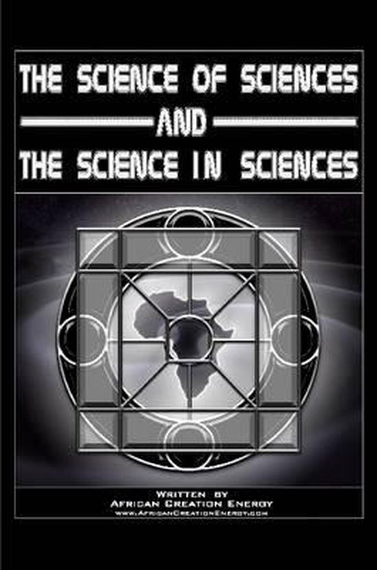 The Science of Sciences and The Science in Sciences