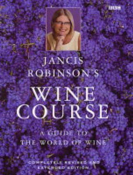 Jancis Robinson's Wine Course