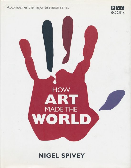 How Art Made The World