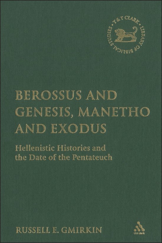 Berossus And Genesis, Manetho And Exodus