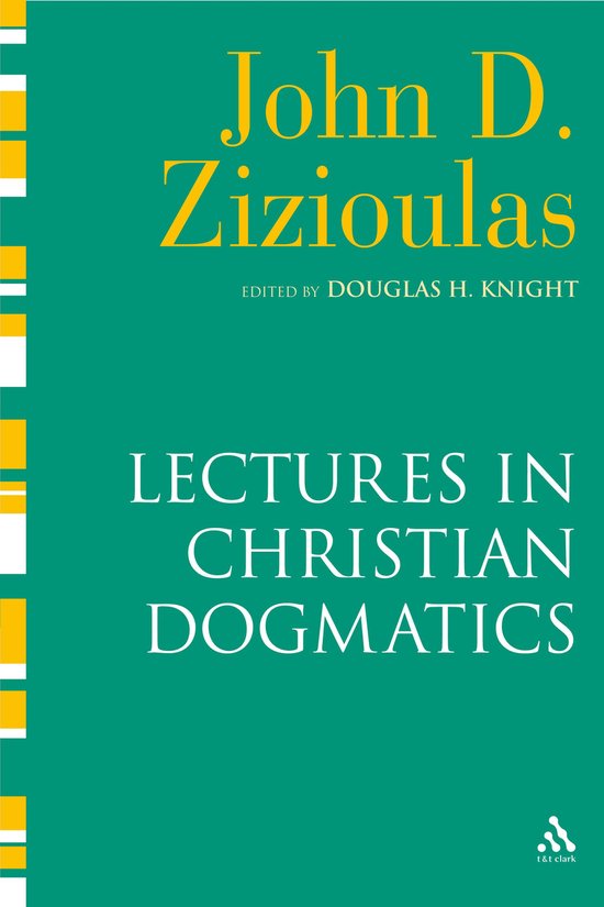 Lectures In Christian Dogmatics