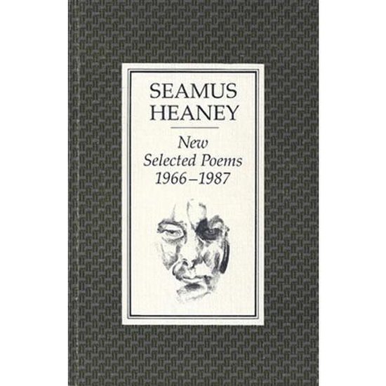 New Selected Poems Seamus Heaney 66 87