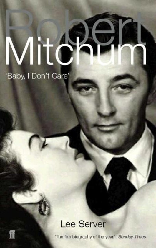 Robert Mitchum Baby I Dont Care