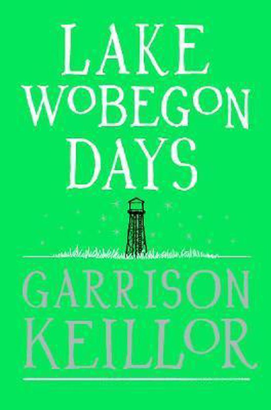 Lake Wobegon Days