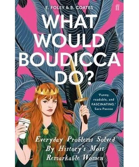 What Would Boudicca Do?