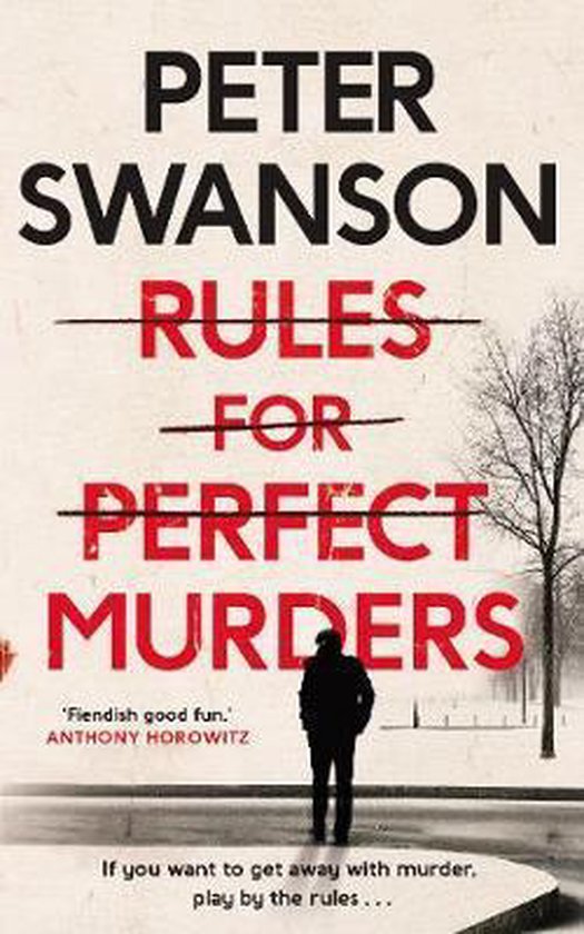 Rules for Perfect Murders