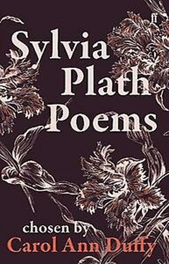 Sylvia Plath Poems Chosen by Carol Ann Duffy