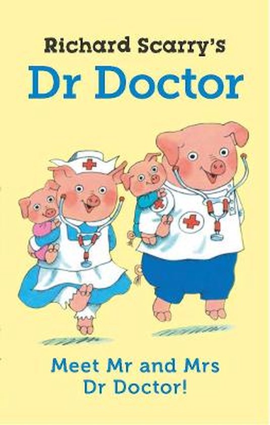 Richard Scarry's Dr Doctor